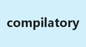 compilatory