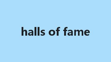 halls of fame