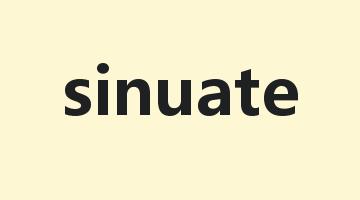 sinuate