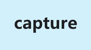 capture