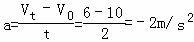 汽车以l0m/s的速度在平直公路上匀速行驶，刹车后经2s速度变为6m/s，求：（1）刹车过程中的加速度；...
