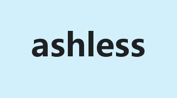 ashless