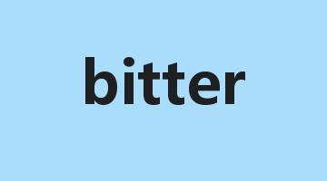 bitter