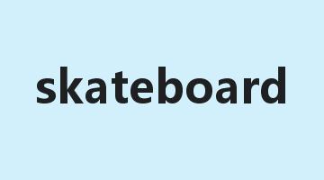 skateboard