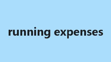 running expenses