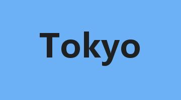 Tokyo是什么意思_Tokyo怎么读_Tokyo的用法_翻译_短语搭配_权威例句