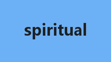 spiritual