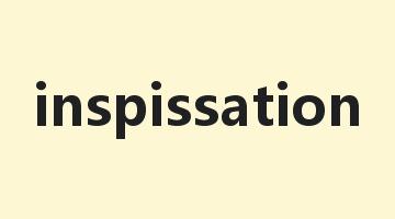 inspissation