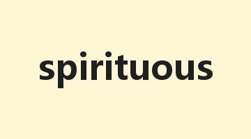 spirituous