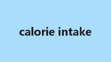 calorie intake