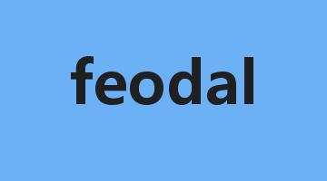 feodal