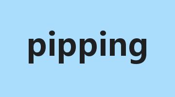 pipping