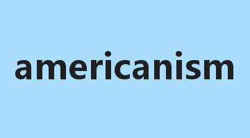 americanism