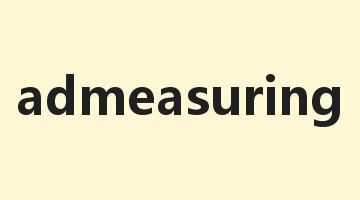 admeasuring