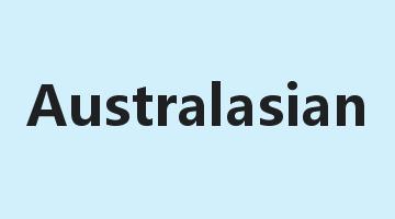 Australasian是什么意思_Australasian怎么读_Australasian的用法_翻译_短语搭配_权威例句