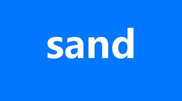 sand