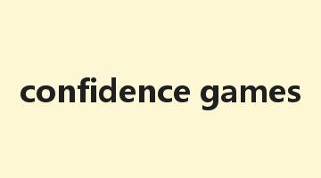 confidence games