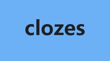 clozes