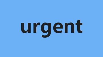 urgent