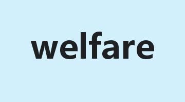 welfare