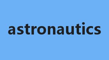 astronautics