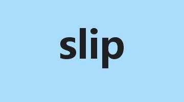 slip