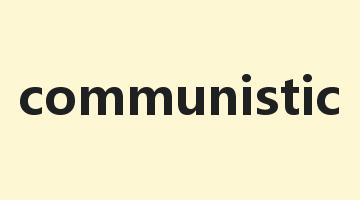 communistic