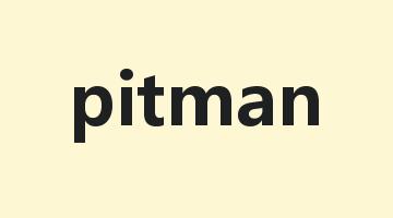 pitman