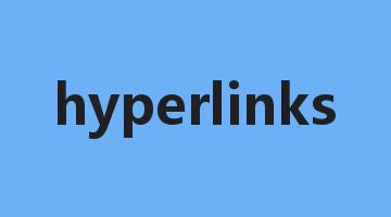 hyperlinks是什么意思_hyperlinks怎么读_hyperlinks的用法_翻译_短语搭配_权威例句