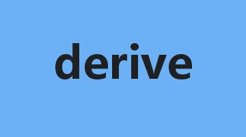 derive