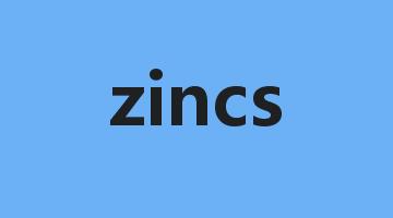 zincs是什么意思_zincs怎么读_zincs的用法_翻译_短语搭配_权威例句