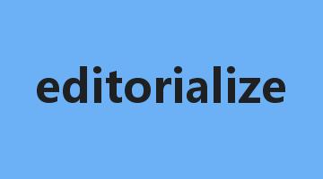 editorialize