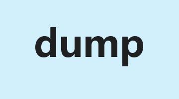 dump